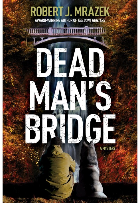 Dead Man's Bridge