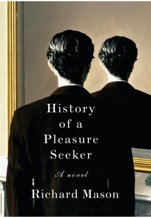 History of a Pleasure Seeker