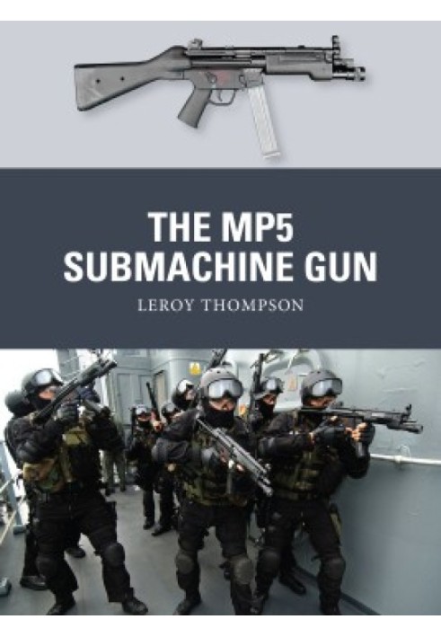 The MP5 Submachine Gun