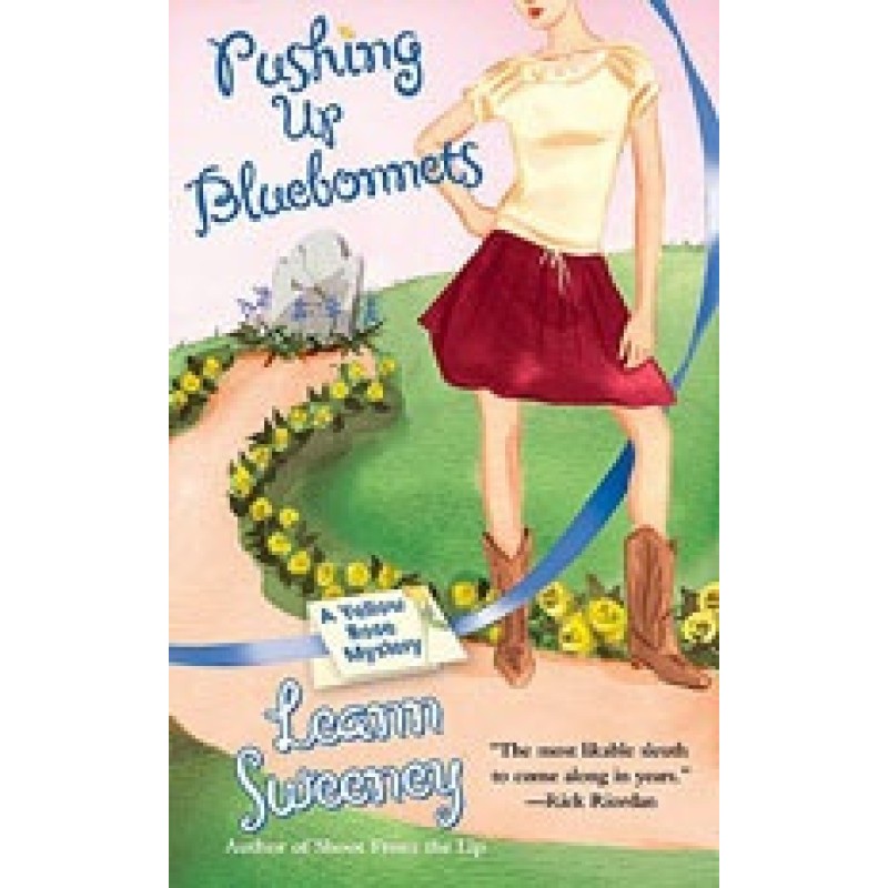 Pushing Up Bluebonnets