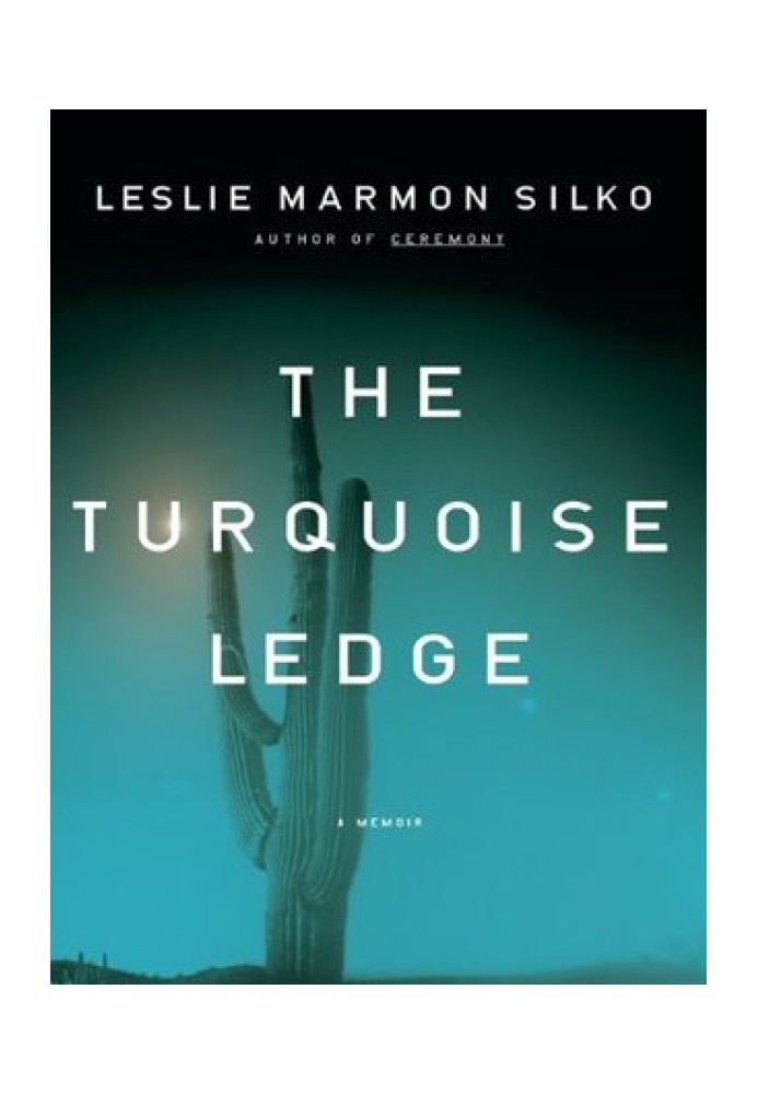 The Turquoise Ledge: A Memoir