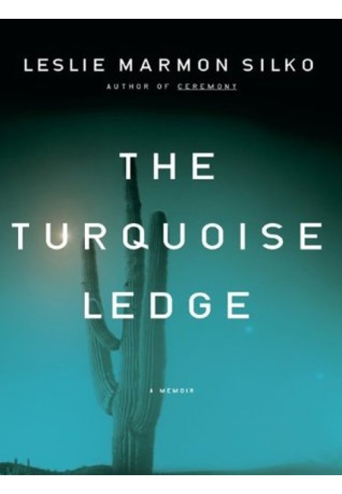 The Turquoise Ledge: A Memoir