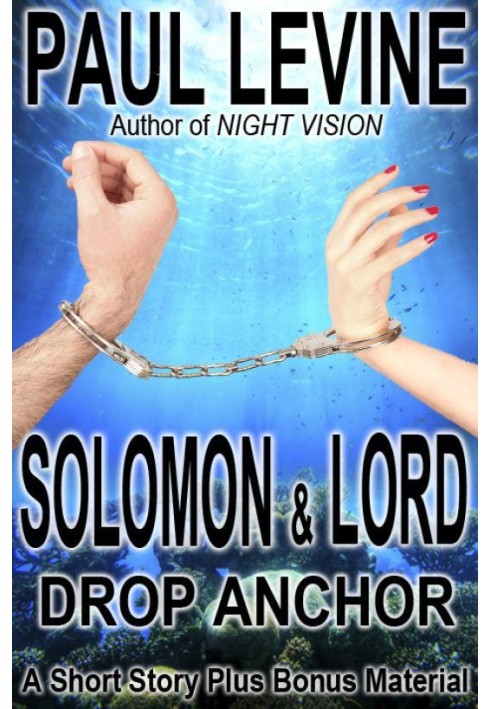 Solomon and Lord Drop Anchor