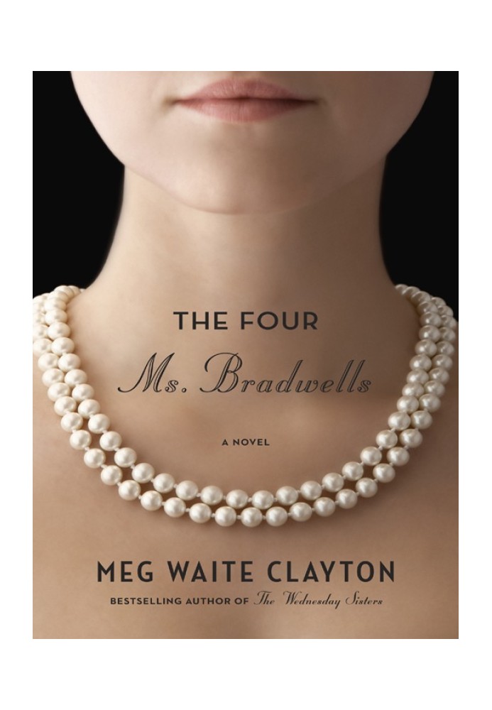 The Four Ms. Bradwells: A Novel