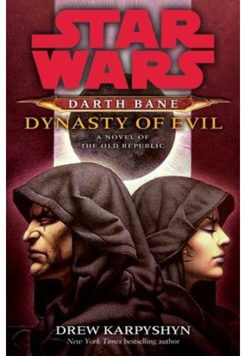 Darth Bane 3: Dinasty of Evil