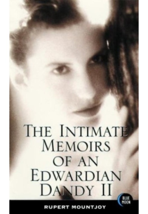 The Intimate Memoirs of an Edwardian Dandy, vol.II