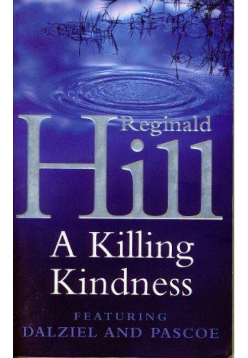 A Killing kindness