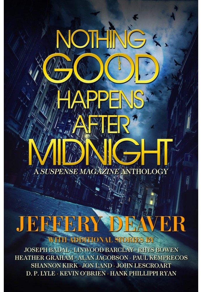 Nothing Good Happens After Midnight: A Suspense Magazine Anthology