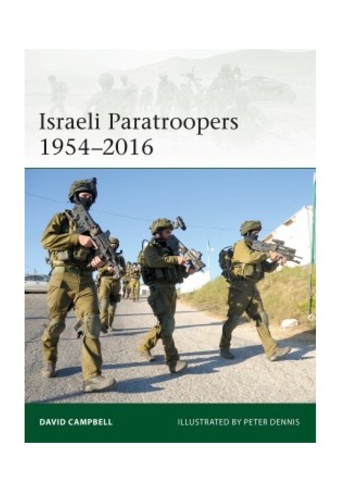 Israeli Paratroopers 1954-2016