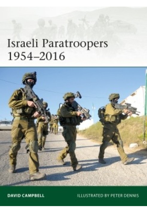 Israeli Paratroopers 1954-2016