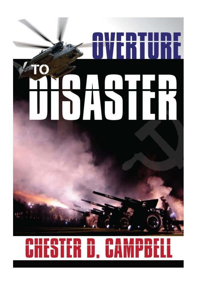 Overture to Disaster