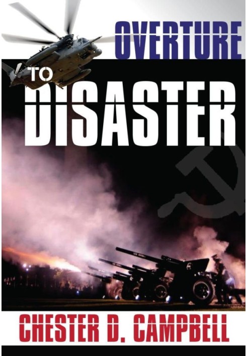 Overture to Disaster