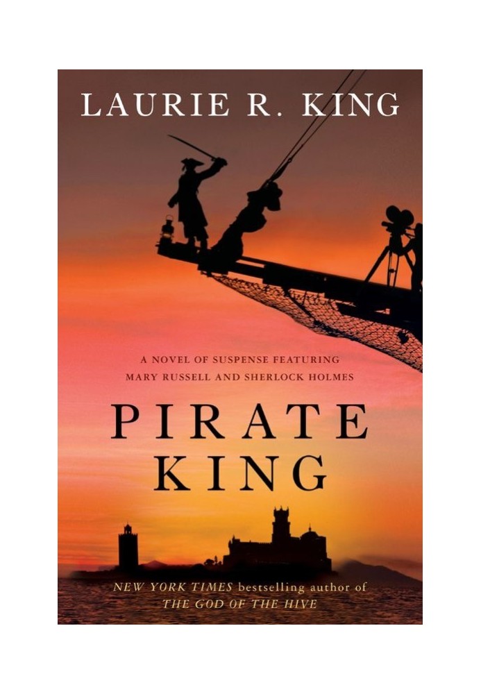 Pirate King: A novel of suspense featuring Mary Russell and Sherlock Holmes