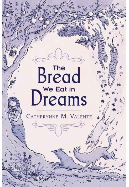 The Bread We Eat in Dreams