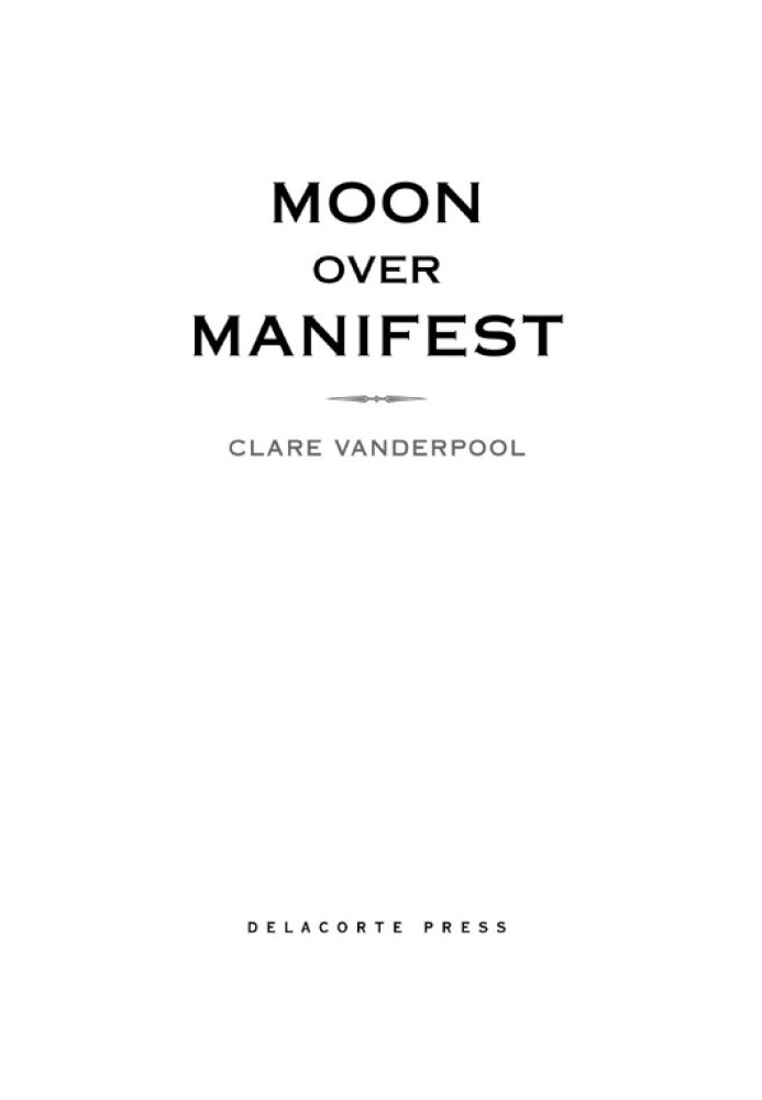 Moon Over Manifest