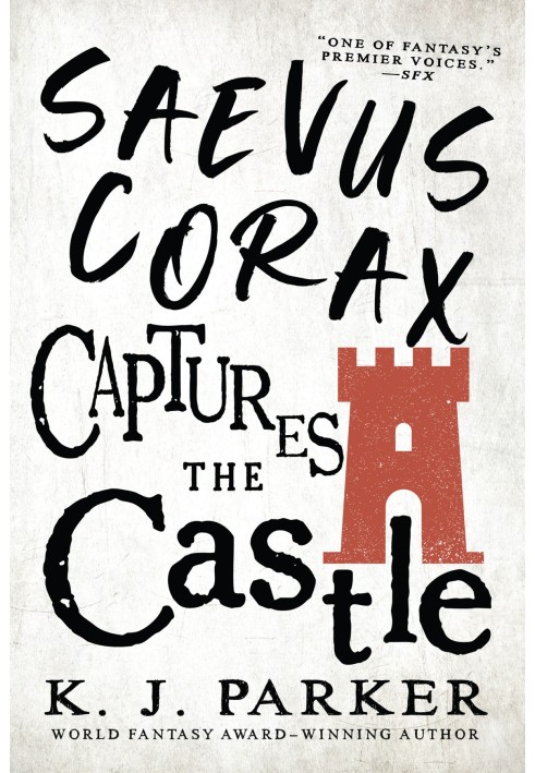 Saevus Corax Captures the Castle