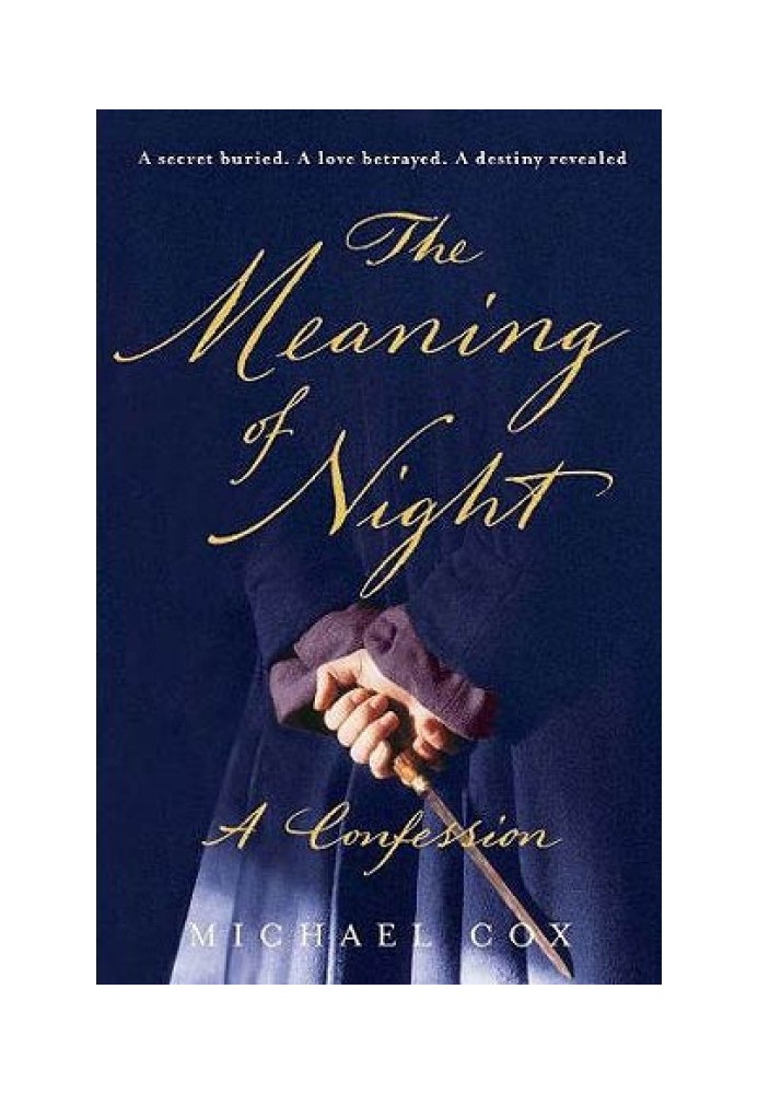 The Meaning of Night: A Confession