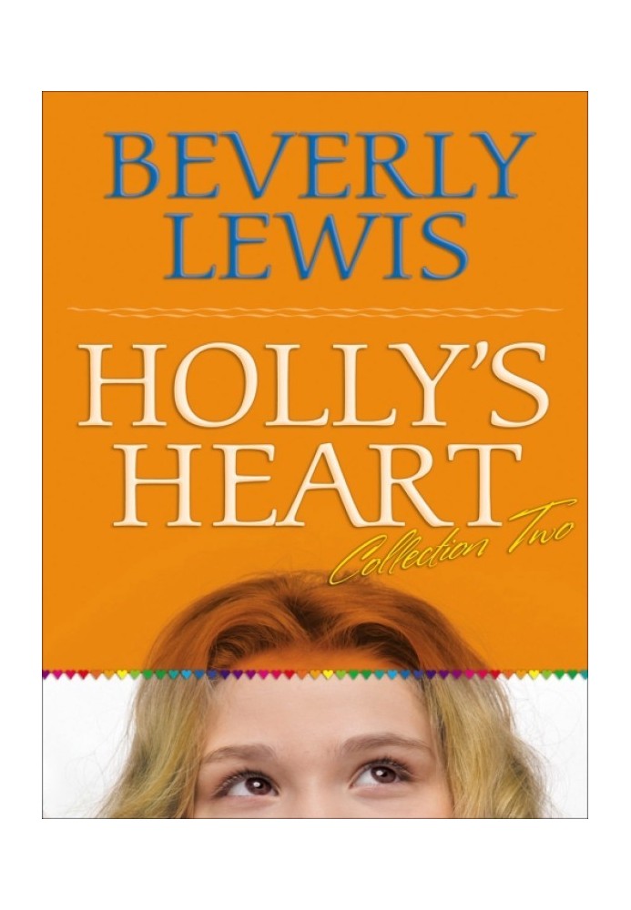 Holly's Heart Collection Two: Books 6-10