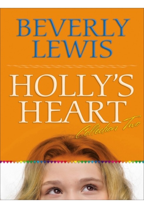 Holly's Heart Collection Two: Books 6-10