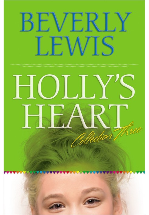 Holly's Heart Collection Three