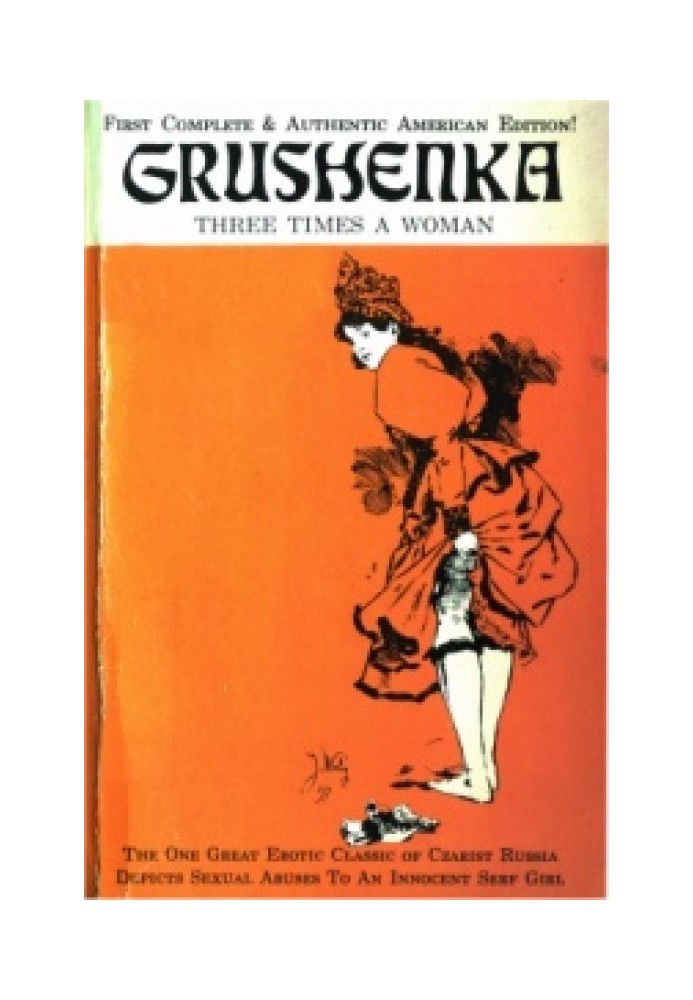 Grushenka. Three Times a Woman