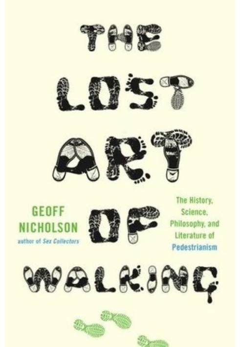 The Lost Art of Walking