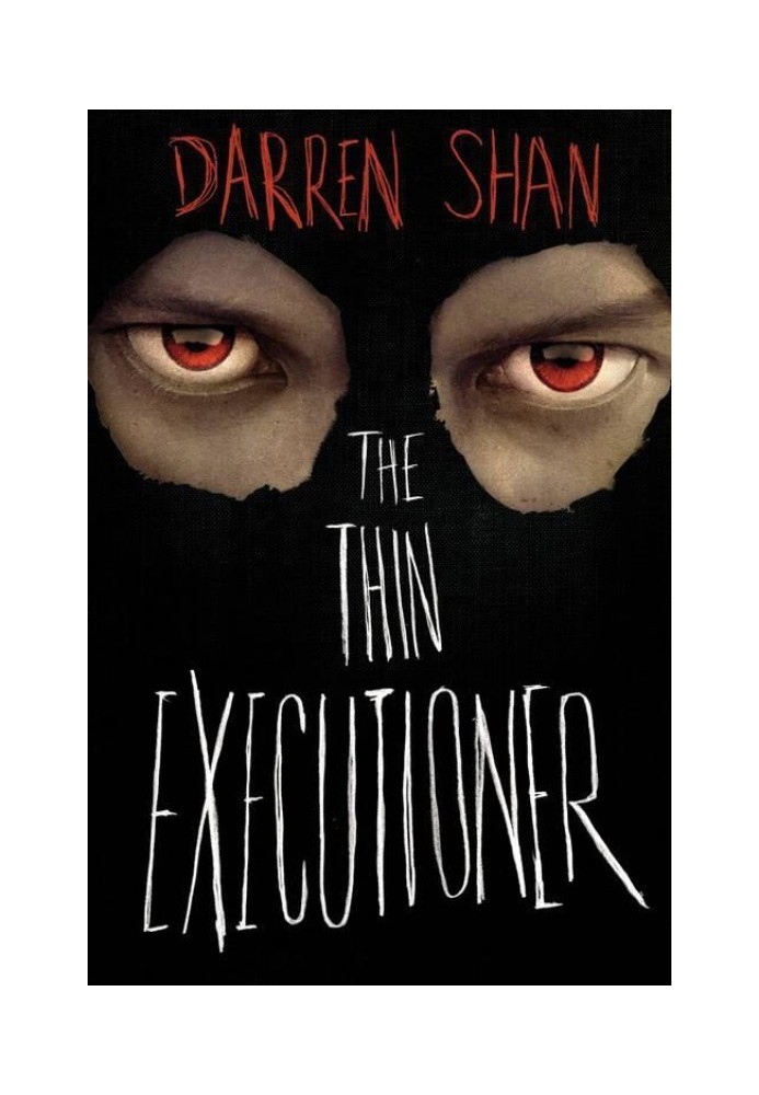 The Thin Executioner