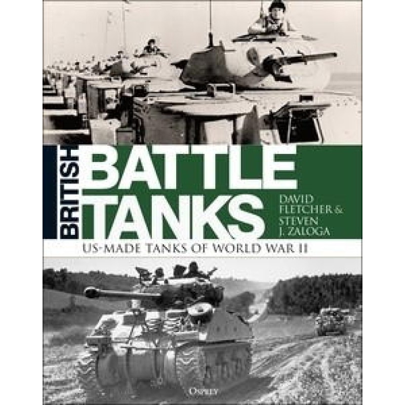 British Battle Tanks:...