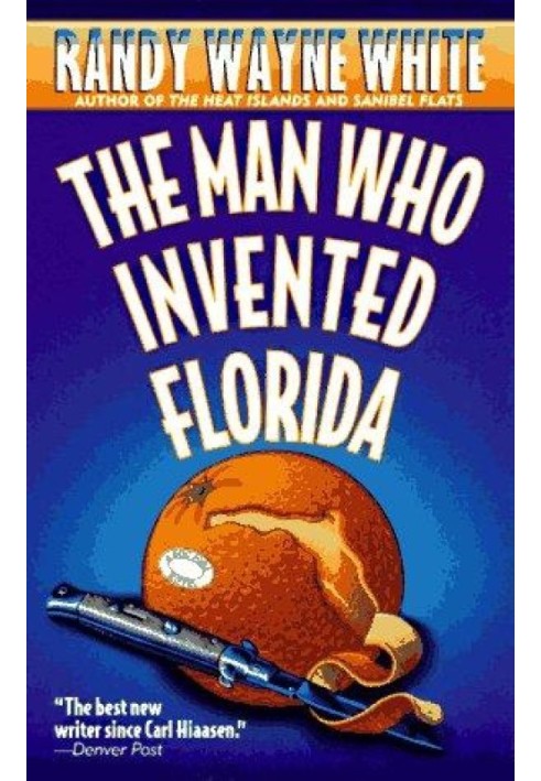 The Man Who Ivented Florida