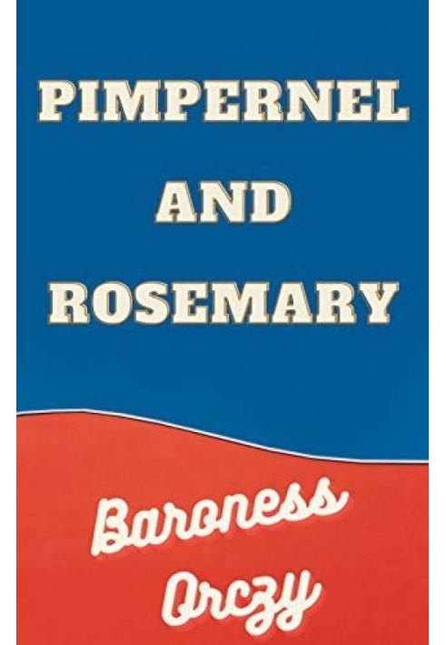 Pimpernel and Rosemary