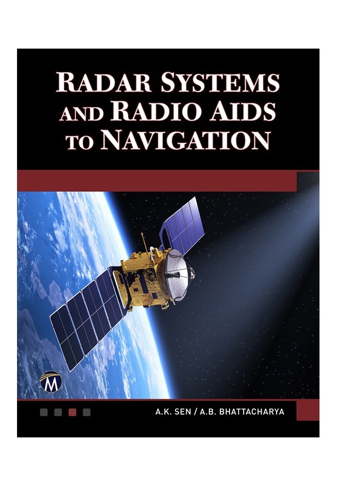 Radar Systems and Radio Aids to Navigation