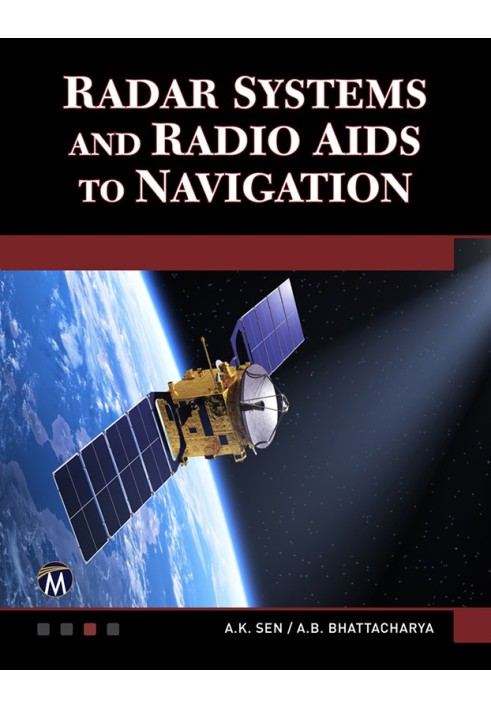 Radar Systems and Radio Aids to Navigation