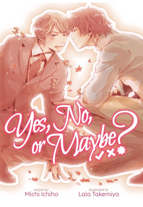 Yes, No, or Maybe? Vol. 1