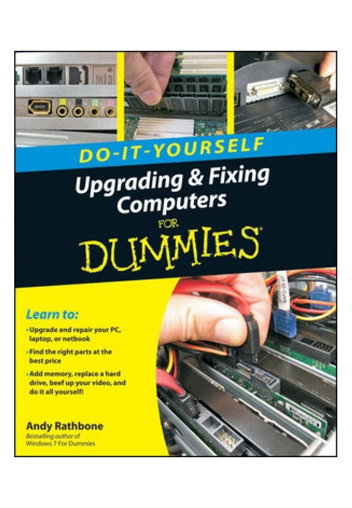 Upgrading and Fixing Computers Do-it-Yourself For Dummies®