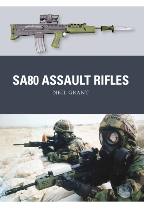 SA80 Assault Rifles