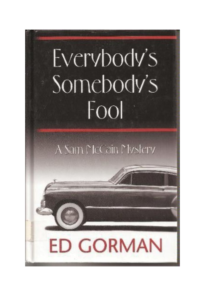 Everybody’s Somebody’s Fool