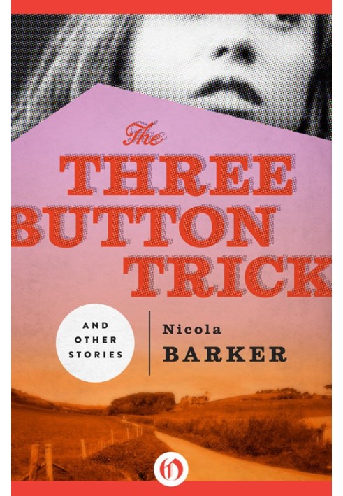 Three Button Trick and Other Stories