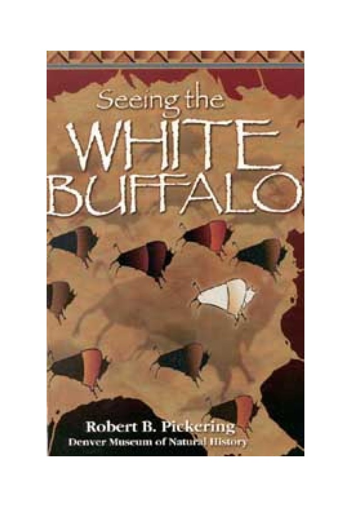 Seeing the White Buffalo