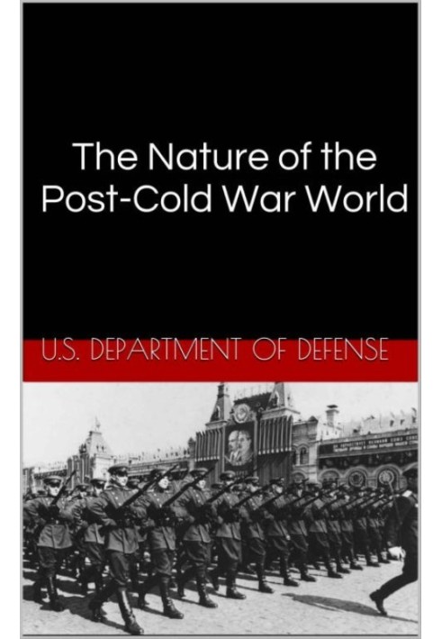 The Nature of the Post-Cold War World