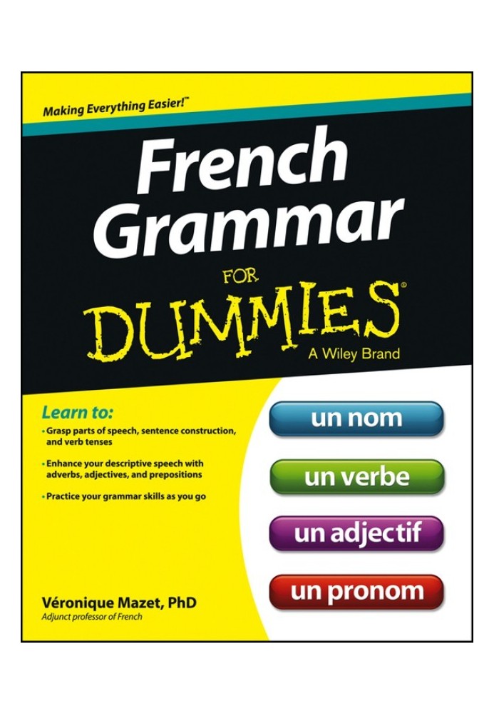 French Grammar For Dummies®