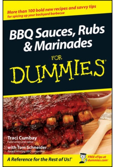 BBQ Sauces, Rubs & Marinades For Dummies®