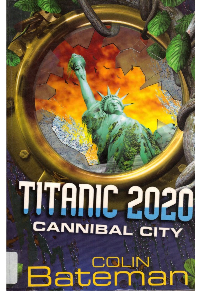 Titanic 2020: Cannibal City