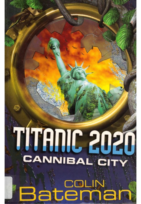 Titanic 2020: Cannibal City