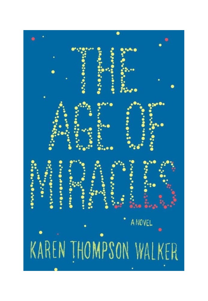 The Age of Miracles