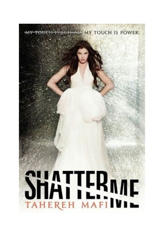 Shatter Me