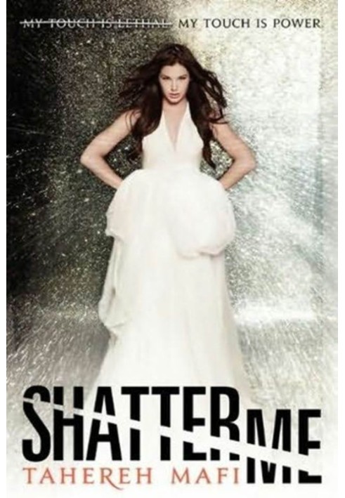 Shatter Me