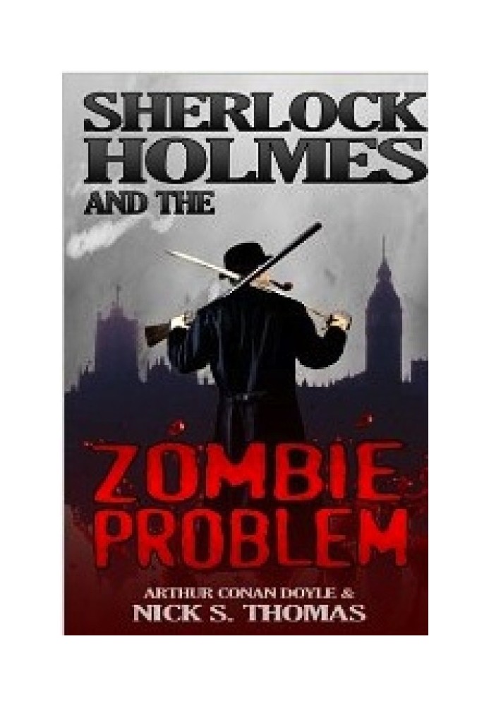 Sherlock Holmes and the Zombie Problem