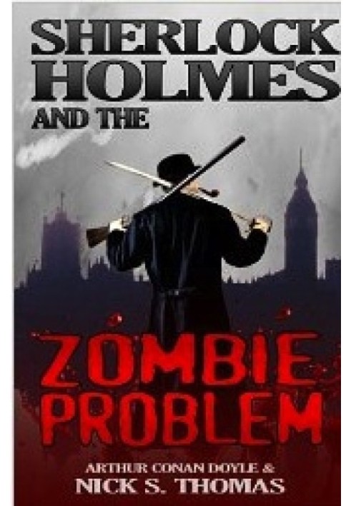 Sherlock Holmes and the Zombie Problem