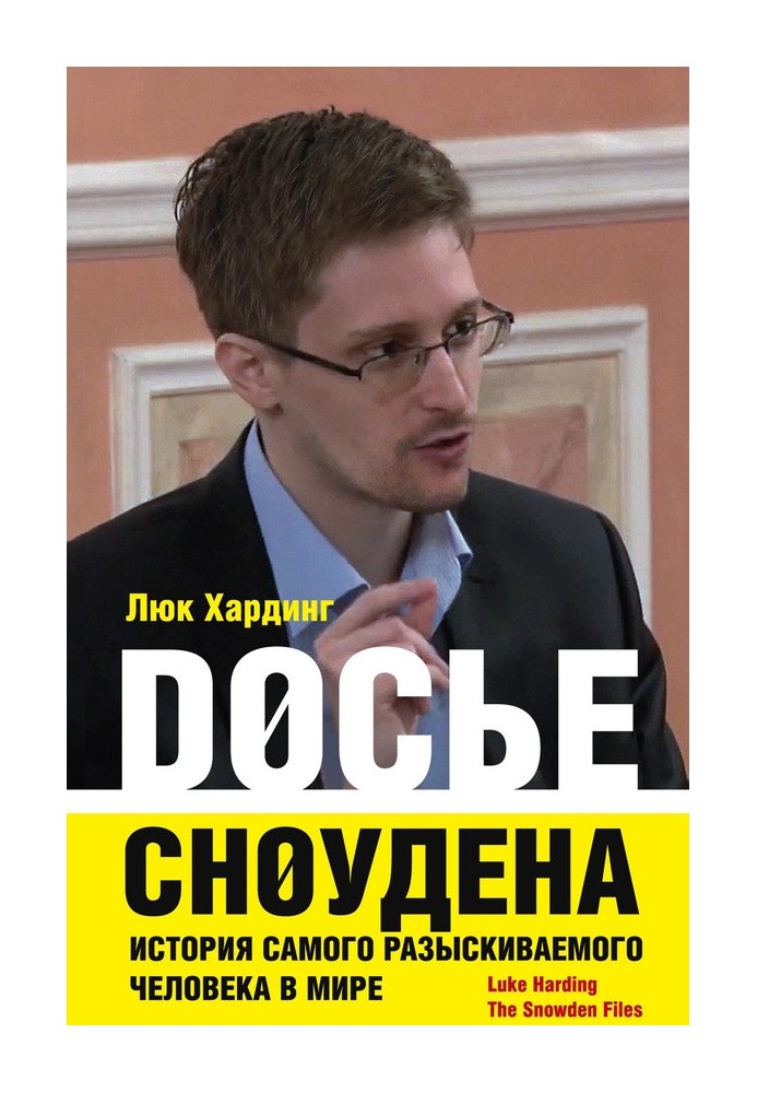 Snowden dossier. The story of the world's most wanted man