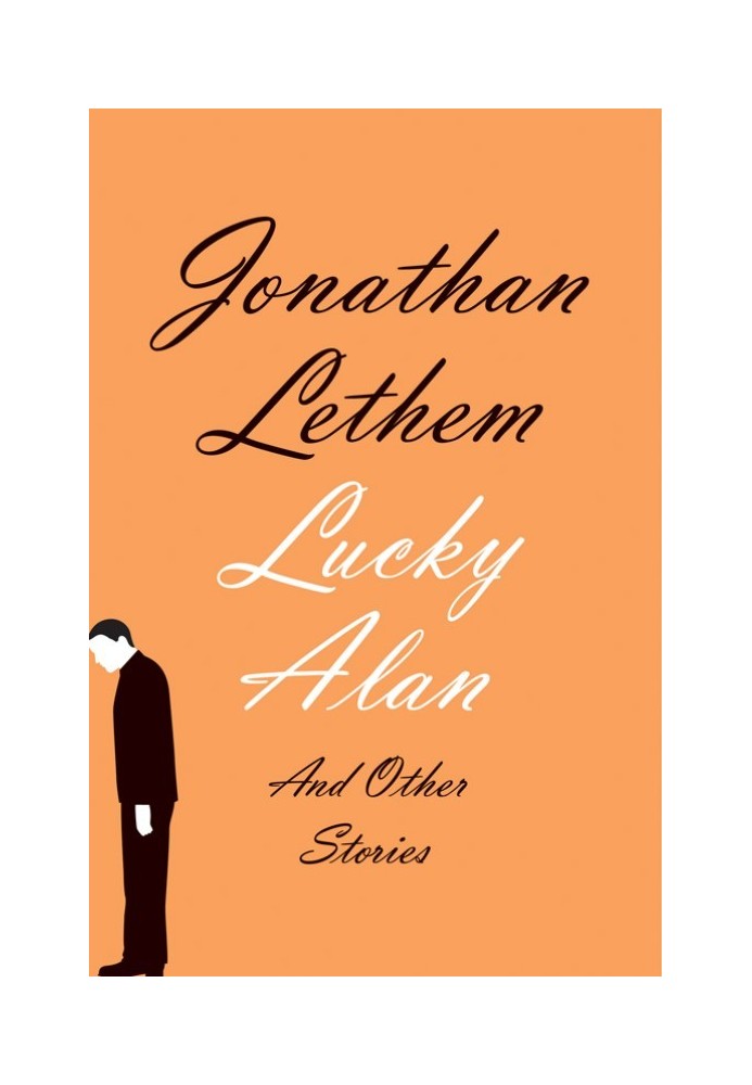 Lucky Alan: And Other Stories